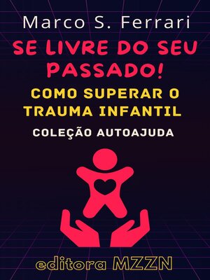 cover image of Se Livre Do Seu Passado!
